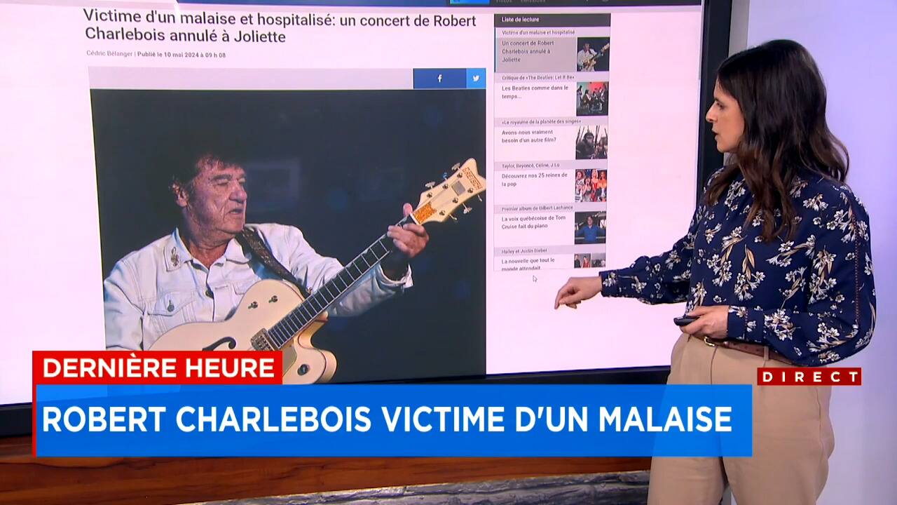 Victime d'un malaise et hospitalisé: un concert de Robert Charlebois annulé à Joliette - explications 9h